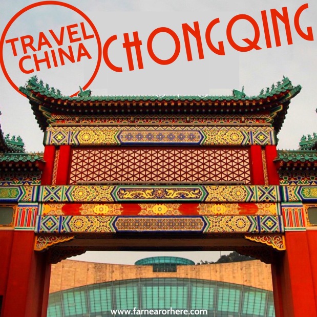 Travel China, Chongqing ...