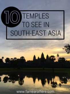Guide for those keen to see South-East Asia's top temples.