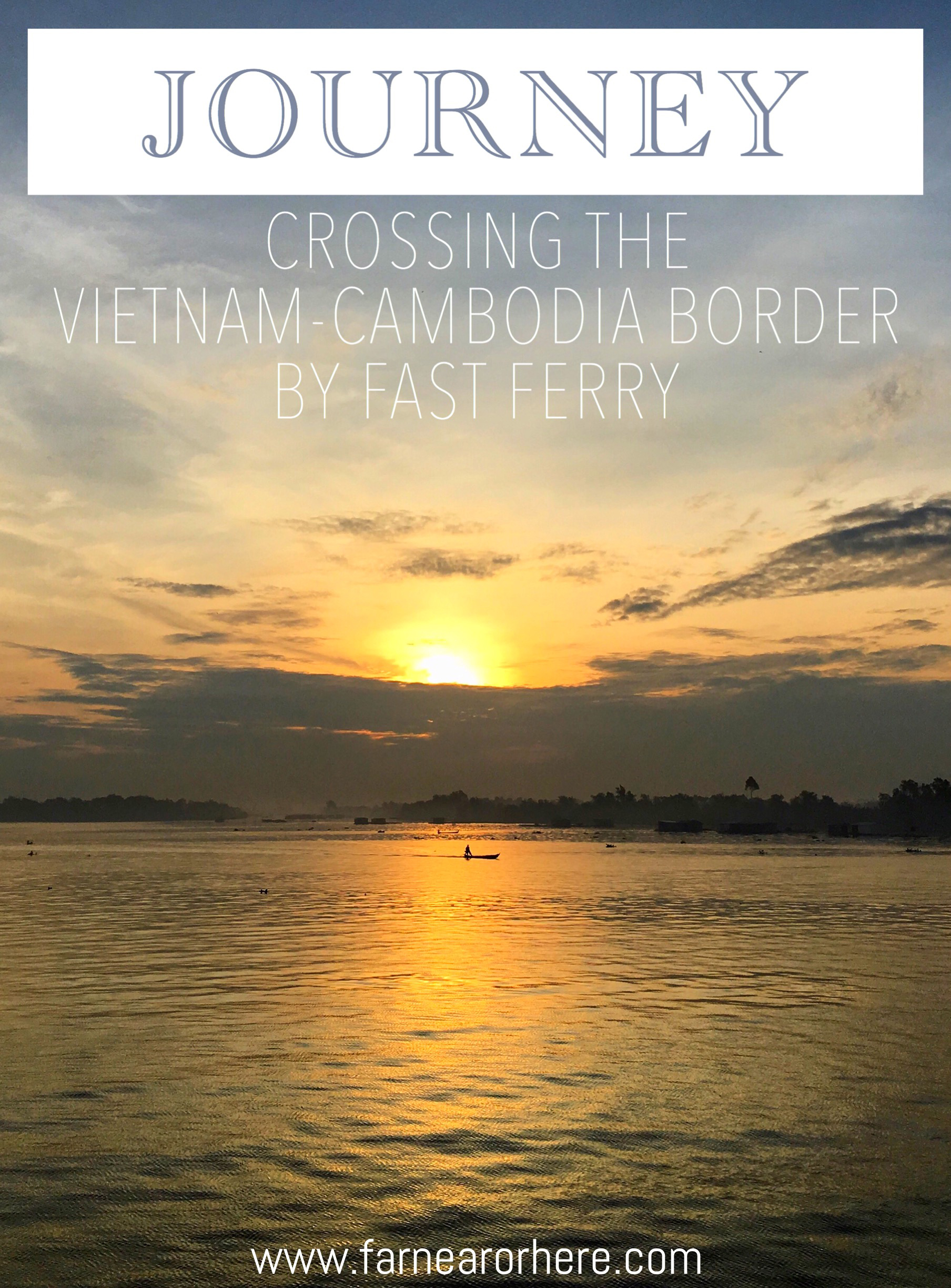 Crossing the Vietnam-Camboadiag the Mekong River from Chau Duc to Phnom Penh